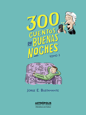 cover image of 300 cuentos de buenas noches. Tomo 2